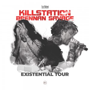 Killstation & Brennan Savage